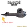 Caixa de Direção Mecânica para Chevrolet Opala 1978 a 1987 (SETOR ROSCA/SEM VARÃO) Remanufaturada