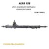 Caixa de Direção Hidráulica Alfa 156 1999/2004 (Sem Coifas) - Remanufaturada