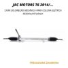 Caixa de Direção Mecânica para Coluna Elétrica Jac T6 2014 Em Diante - Remanufaturada