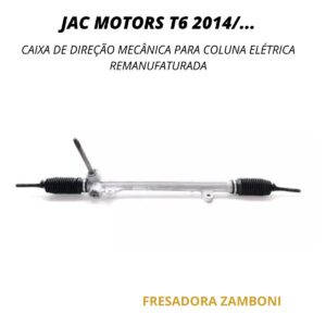 Caixa de Direção Mecânica para Coluna Elétrica Jac T6 2014 Em Diante - Remanufaturada