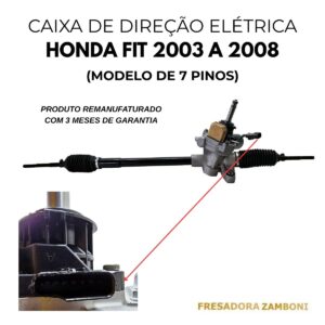 Caixa de Direção Elétrica Honda Fit 2003 a 2008 (7 Pinos) - Remanufaturada