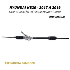 Caixa de Direção Elétrica Hyundai HB20 2017/2019 - Remanufaturada