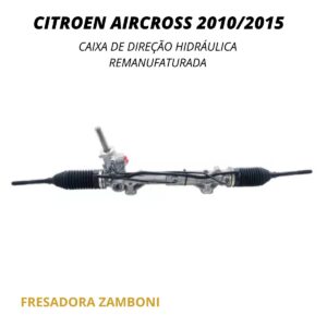 Caixa de Direção Hidráulica Citroen Aircross 2010/2015 - Remanufaturada