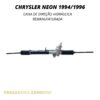 Caixa de Direção Hidráulica Chrysler Neon 1994 a 1996 - Remanufaturada