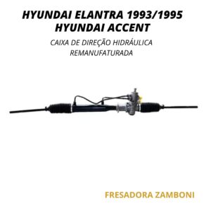 Caixa de Direção Hidráulica Hyundai Elantra 1993/1995 / Accent - Remanufaturada