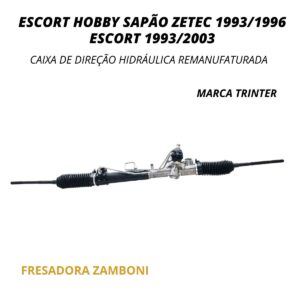 Caixa de Direção Hidráulica Ford Escort Hobby Sapão Zetec- 1993 a 1996 / Escort 1993 a 2003 (TRINTER) - Remanufaturada