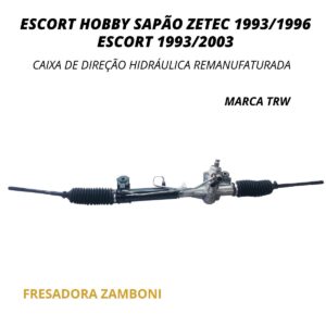 Caixa de Direção Hidráulica Ford Escort Hobby Sapão Zetec- 1993 a 1996 / Escort 1993 a 2003 (TRW) - Remanufaturada
