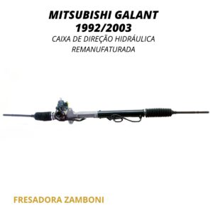 Caixa de Direção Hidráulica Mitsubishi Galant 1992/2003 - Remanufaturada