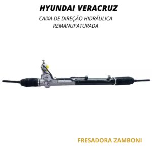 Caixa de Direção Hidráulica Hyundai Veracruz - Remanufaturada