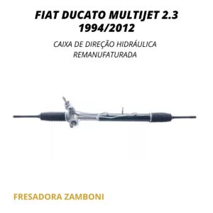 Caixa de Direção Hidráulica Fiat Ducato Multijet 2.3 - 1994/2012 - Remanufaturada