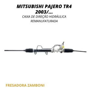 Caixa de Direção Hidráulica Mitsubishi Pajero TR4 2003 Em diante - Remanufaturada