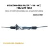 Caixa de Direção Hidráulica Volkswagen Passat 1994 a 1998 - V4 - 4CC - Remanufaturada