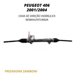 Caixa de Direção Hidráulica Peugeot 406 2001/2004 - Remanufaturada