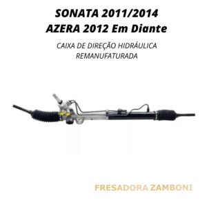 Caixa de Direção Hidráulica Hyundai Sonata 2011 a 2014 / Azera 2012 Em Diante - Remanufaturada