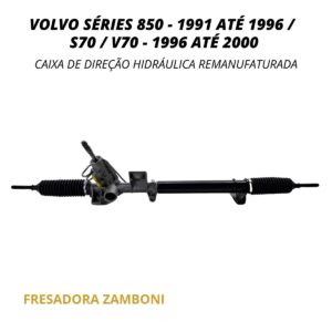 Caixa de Direção Hidráulica Volvo Séries 850 1991/1996 | S70 e V70 1996/2000 - Remanufaturada