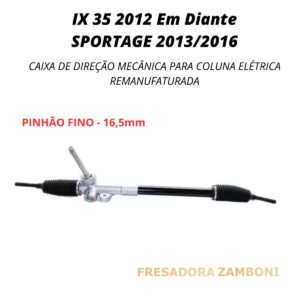 Caixa de Direção Mecânica para Coluna Elétrica IX35 - 2012 até 2022 / Sportage 2013 até 2017 (ESTRIA FINA - 16,5mm) - Remanufaturada