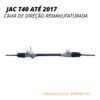 Caixa de Direção Mecânica Para Coluna Elétrica Jac T40 Até 2017 - Remanufaturada