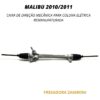 Caixa de Direção Mecânica para Coluna Elétrica Chevrolet Malibu 2010/2011 - Remanufaturada