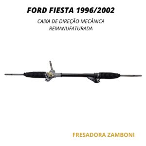 Caixa de Direção Mecânica Ford Fiesta 1996 a 2002 - Remanufaturada