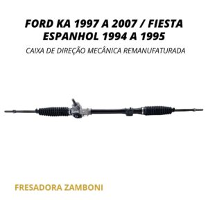 Caixa de Direção Mecânica Ford Fiesta Espanhol 1994/1995 - Remanufaturada