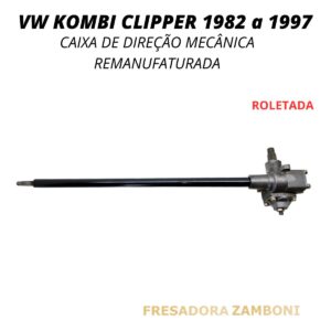 Caixa de Direção Mecânica Kombi Clipper 1982 a 1997 Roletada - Remanufaturada