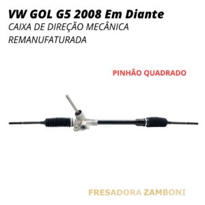 Caixa de Direção Mecânica VW GOL G5 2008 Em Diante (PINHÃO QUADRADO) - Remanufaturada