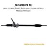 Caixa de Direção Mecânica para Coluna Elétrica para Jac T5 / T50 - Remanufaturada