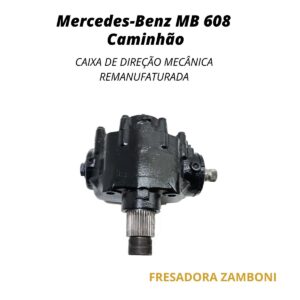 Caixa de Direção Mecânica Mercedes-Benz MB 608 - Caminhão - Remanufaturada