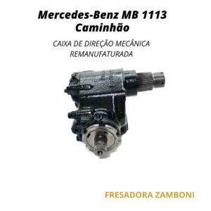 Caixa de Direção Mecânica Mercedes-Benz MB 1113 - Caminhão - Remanufaturada