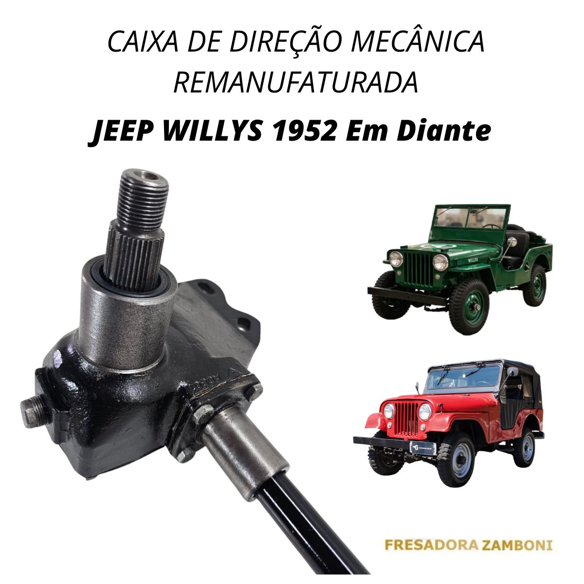 Caixa de Direção Mecânica para Jeep Willys - Remanufaturada