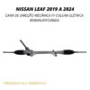 Caixa de Direção Mecânica para Coluna Elétrica Nissan Leaf 2019 até 2024 - Remanufaturada