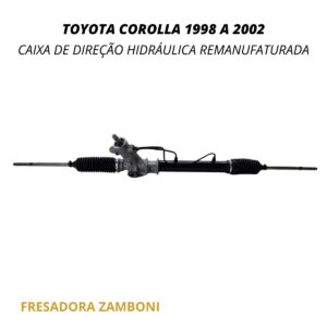 Caixa de Direção Hidráulica Toyota Corolla 1998 até 2002 - Remanufaturada